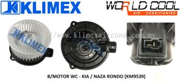 BLOWER MOTOR WORLDCOOL - KIA / NAZA RONDO ( 12V ) [ KM9539 ]