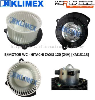 BLOWER MOTOR WORLDCOOL - HITACHI ZAXIS 120 ( 24V ) [ KM13113 ]