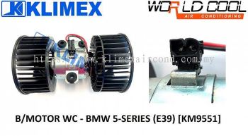 BLOWER MOTOR WORLDCOOL - BMW 5-SERIES ( E39 ) [ KM9551 ]