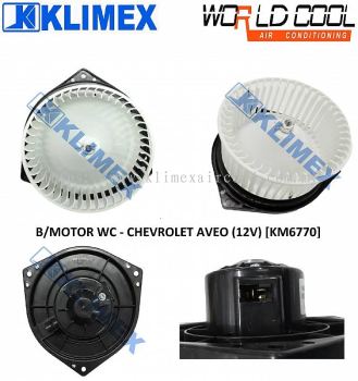 BLOWER MOTOR WORLDCOOL - CHEVROLET AVEO ( 12V ) [ KM6770 ]