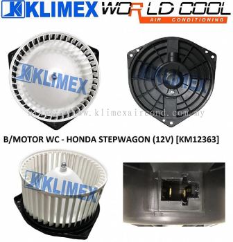 BLOWER MOTOR WORLDCOOL - HONDA STEPWAGON ( 12V ) [ KM12363 ]