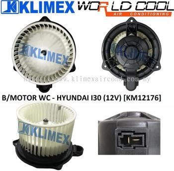 BLOWER MOTOR WORLDCOOL - HYUNDAI I30 ( 12V ) [ KM12176 ]