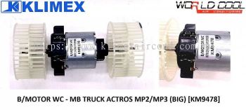 BLOWER MOTOR WORLDCOOL - MERCEDES BENZ TRUCK ACTROS MP2 / MP3 ( BIG ) ( 24V ) [ KM9478 ]