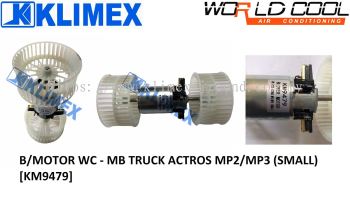 BLOWER MOTOR WORLDCOOL - MERCEDES BENZ TRUCK ACTROS MP2 / MP3 ( SMALL ) ( 24V ) [ KM9479 ]