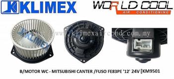 BLOWER MOTOR WORLDCOOL - MITSUBISHI CANTER / FUSO FE83PE ' 12 ' ( 24V ) [ KM9501 ]