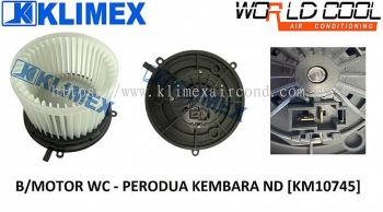 BLOWER MOTOR WORLDCOOL - PERODUA KEMBARA ND [ KM10745 ]