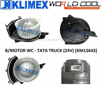 BLOWER MOTOR WORLDCOOL - TATA TRUCK ( 24V ) [ KM12643 ]