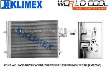 CONDENSER WORLDCOOL - LANDROVER EVOQUE / VOLVO V70 ' 12 ' / FORD MONDEO DP [ KM12068 ]