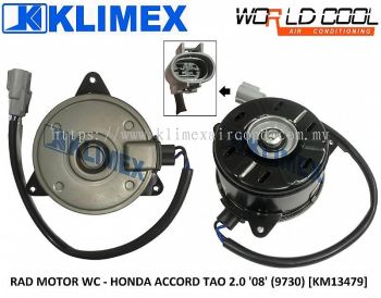 RADIATOR FAN MOTOR ASSY WORLDCOOL - HONDA ACCORD TAO 2.0 ' 08 ' ( 9730 ) [ KM13479 ]