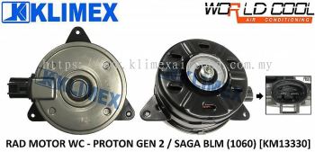 RADIATOR FAN MOTOR ASSY WORLDCOOL - PROTON GEN 2 / SAGA BLM ( 1060 ) [ KM13330 ]