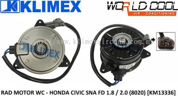 RADIATOR FAN MOTOR ASSY WORLDCOOL - HONDA CIVIC SNA FD 1.8 / 2.0 ( 8020 ) [ KM13336 ]