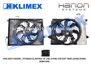 FAN ASSY HANON - HYUNDAI ELANTRA '16' (7B) (3-PIN) C_W EXP TANK (25380-3X500) [KM41508]