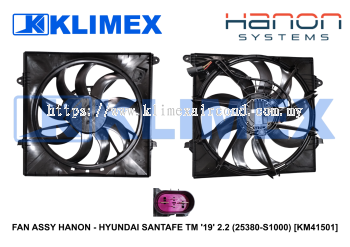 FAN ASSY HANON - HYUNDAI SANTAFE TM '19' 2.2 (25380-S1000) [KM41501]