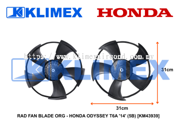 RAD FAN BLADE ORG - HONDA ODYSSEY T6A '14' (5B) [KM43939] RAD FAN BLADE ORG - HONDA STEPWAGON RP3 '15' (5B) [KM43939]