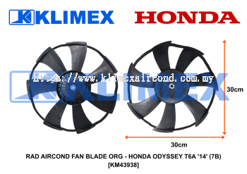 RAD AIRCOND FAN BLADE ORG - HONDA ODYSSEY T6A '14' (7B) [KM43938]
