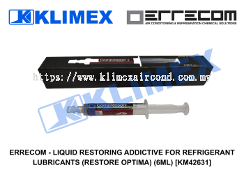 ERRECOM - LIQUID RESTORING ADDICTIVE FOR REFRIGERANT LUBRICANTS (RESTORE OPTIMA) (6ML) [KM42631]