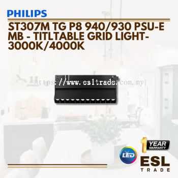 PHILIPS ST307M TG P8 930/940 PSU-E MB - 8W -TITLABLE GRID LIGHT- 3000K/4000K - ONE YEAR WARRANTY 