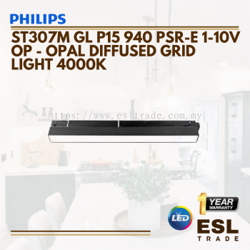 PHILIPS ST307M GL P15 940 PSR-E 1-10V OP -15WATT- 4000K - ONE YEAR WARRANTY 