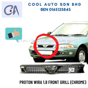 READY STOCK PROTON WIRA 1.8 FRONT GRILL (CHROME)