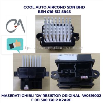 READY STOCK MASERATI GHIBLI 12V RESITOR ORIGINAL W0591002 F 011 500 130 P K2ARF