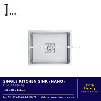 ITTO Single Kitchen Sink IT-6146R(NA) (Nano) - Stainless Steel, 24-Inch Undermount Sink