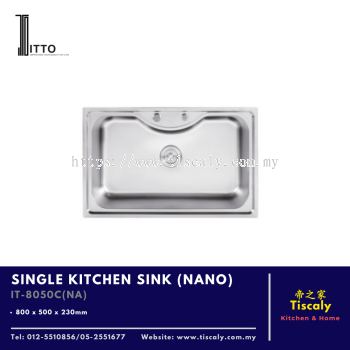 ITTO SINGLE KITCHEN SINK IT-8050CT(NA) NANO