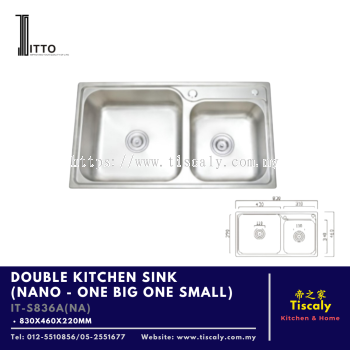 ITTO DOUBLE KITCHEN SINK IT-S836A (NA)   Premium Nano Coated Stainless Steel, One Large and One Small Bowl Design