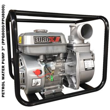 EURO X PETROL WATER PUMP 3"(PPQ8000/PPU8000)