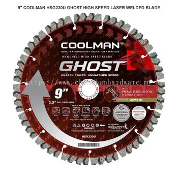 COOLMAN HSG230U GHOST HIGH SPEED LASER WELDED BLADE 9"