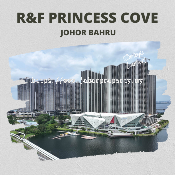 R&F , Princess Cove, Johor Bahru, Malaysia