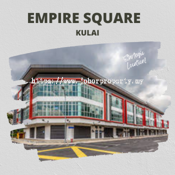 Empire Square , Kulai 