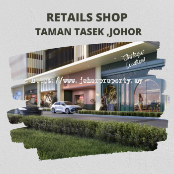 Retail Shop, Taman Tasek, Johor Bahru