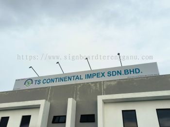 TS CONTINENTAL METAL G.I SIGNAGE SIGNBOARD AT KEMAMAN DUNGUN