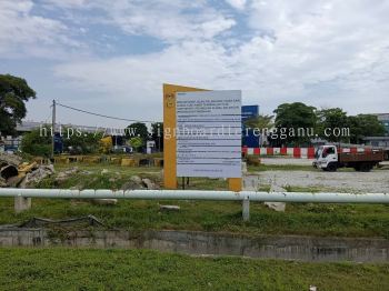 JKR CONSTRUCTION PROJECT SIGNBOARD SIGNAGE AT HULU TERENGGANU MALAYSIA