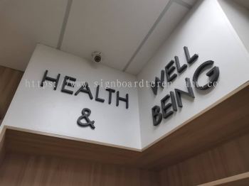 HEALTH & WELL BEING INDOOR 3D ACRYLIC CUT OUT LETTERING SIGNAGE AT KEMAMAN TERENGGANU MALAYSIA