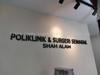 POLIKLINIK & SURGERI INDOOR 3D PVC FOAM BOARD CUT OUT LETTERING SIGNBOARD SIGNAGE AT CHUKAI JABOR KEMAMAN TERENGGANU MALAYSIA