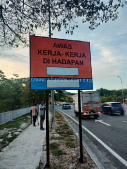 AWAS KERJA - KERJA DI HADAPAN JKR ROAD STAND SIGNAGE AT KUANTAN, BANDAR INDERA MAHKOTA. PANCHING, SUNGAI LEMBING, GAMBANG, BESERAH, GEBENG, PENOR, SUNGAI KARANG MALAYSIA 