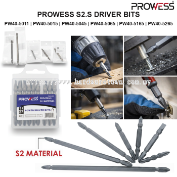 PROWESS S2.S DRIVER BITS (PW40-5011 | PW40-5015 | PW40-5045 | PW40-5065 | PW40-5165 | PW40-5265) | MATA PEMUTAR SKRU KELULI S2 | MATA BIT IMPAK PROFESIONAL