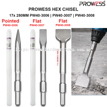 PROWESS HEX CHISEL 17 �� 280MM (PW40-3006  PW40-3007  PW40-3008)  PAHAT HEX RUNCING, RATA & LEBAR  PAHAT PEMECAH KONKRIT PROFESIONAL