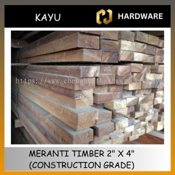 CONSTRUCTION GRADE MERANTI TIMBER 2" x 4" [ 8', 10' , 12' , 14' , 16' , 18' , 20' ]