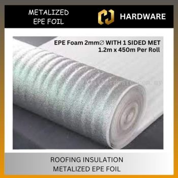 METALIZED EPE FOAM FOIL (1.2MM x 450 METER / ROLL)