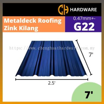 METALDECK ROOFING G22 [7'] / ZINK KILANG G22 [7']