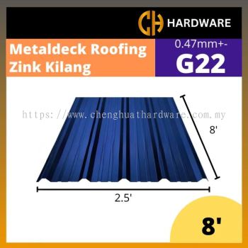 METALDECK ROOFING G22 [8'] / ZINK KILANG G22 [8']