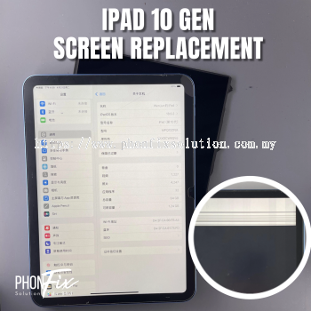 IPAD 10TH GEN SCREEN REPLACEMENT