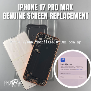 IPHONE 17  GENUINE SCREEN REPLACEMENT SERVICE