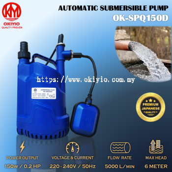 OKIYIO AUTO SUBMERSIBLE PUMP 150W - 1" ( CLEAN WATER )