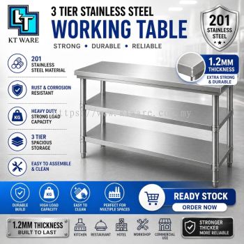 KT WARE 3 Tier Stainless Steel Kitchen Working Table Storage Rack Heavy Duty Cooking Table Rack Rak Meja Dapur Serbaguna