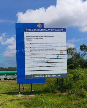 Infrastructure Project Visibility | Custom Construction Information Signboard Maker at Melaka, Ayer Keroh & Jasin