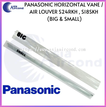 PANASONIC AIRCOND HORIZONTAL VANE AIR LOUVER S24RKH S18SKH BIG SMALL FLAP WIND DEFLECTOR AIR SWING BLADE REPLACEMENT PART