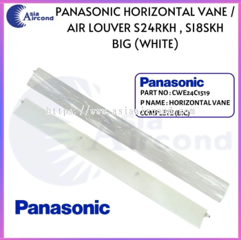 PANASONIC AIRCOND HORIZONTAL VANE CWE24C1519 AIR LOUVER S24RKH | S18SKH BIG WHITE FLAP WIND DEFLECTOR AIR CONDITIONER LARGE SWING BLADE REPLACEMENT PART